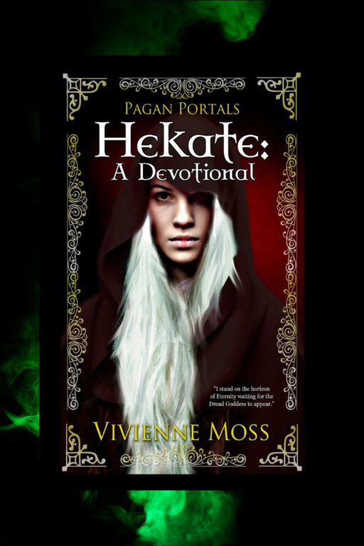 Book cover of 'Hekate: A Devotional' by Vivienne Moss with a dark background and green smoke effect.