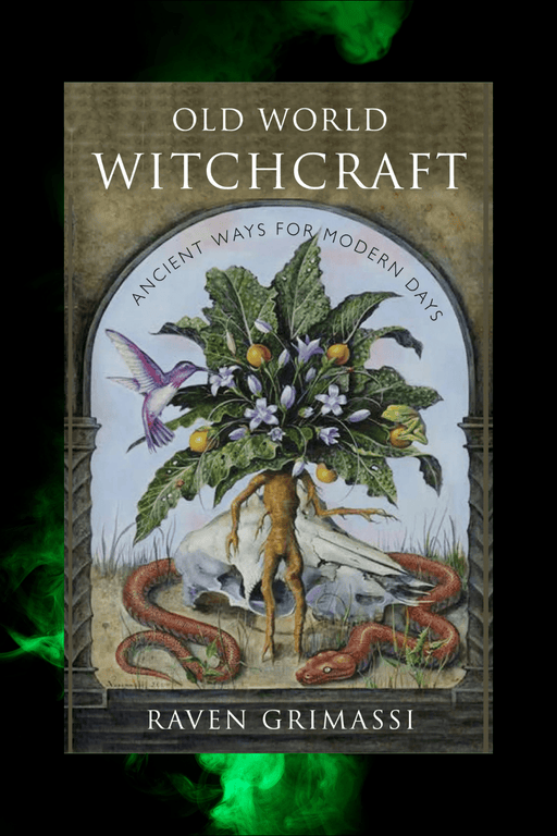 Old World Witchcraft Ancient Ways For Modern Days - Dusty Rose Essentials