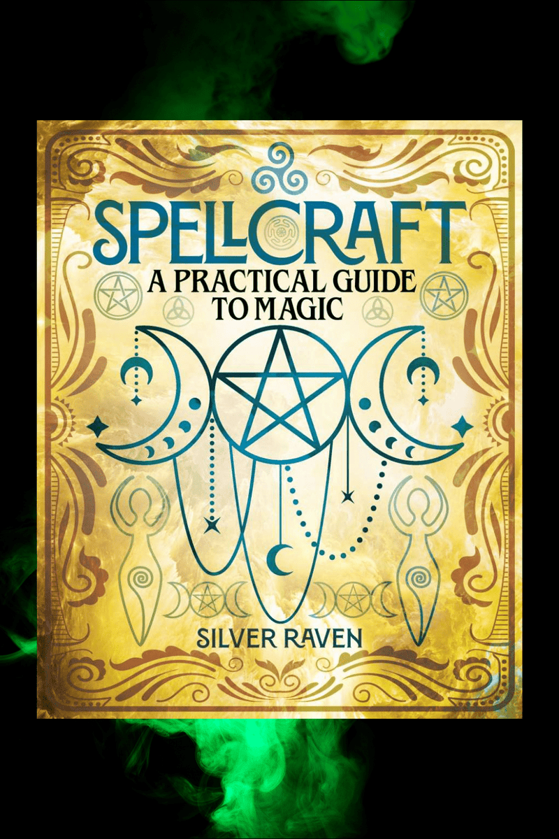 Spellcraft ~ A Practical Guide To Magic - Dusty Rose Essentials