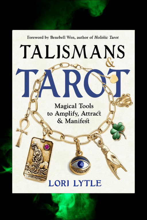 Talismans and Tarot (Book) PRE - ORDER - Dusty Rose Essentials