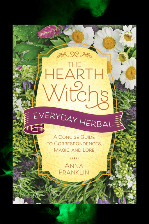 The Hearth Witch's Everyday Herbal - Dusty Rose Essentials