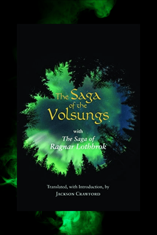 The Saga of the Volsungs - with The Saga of Ragnar Lothbrok - Dusty Rose Essentials