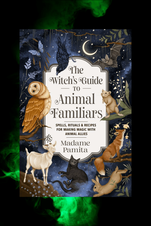 The Witch's Guide to Animal Familiars - Dusty Rose Essentials