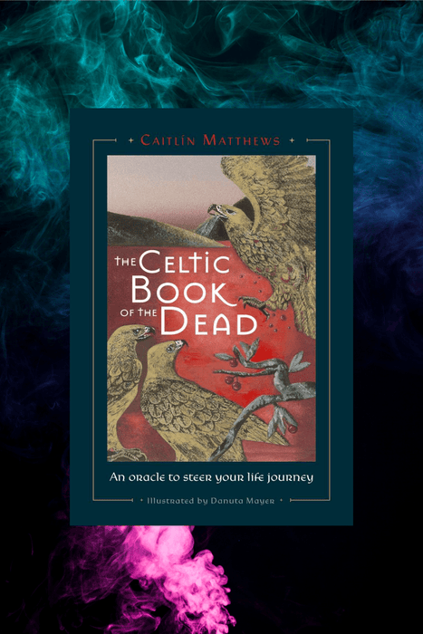 Celtic Book Of The Dead Oracle - Dusty Rose Essentials
