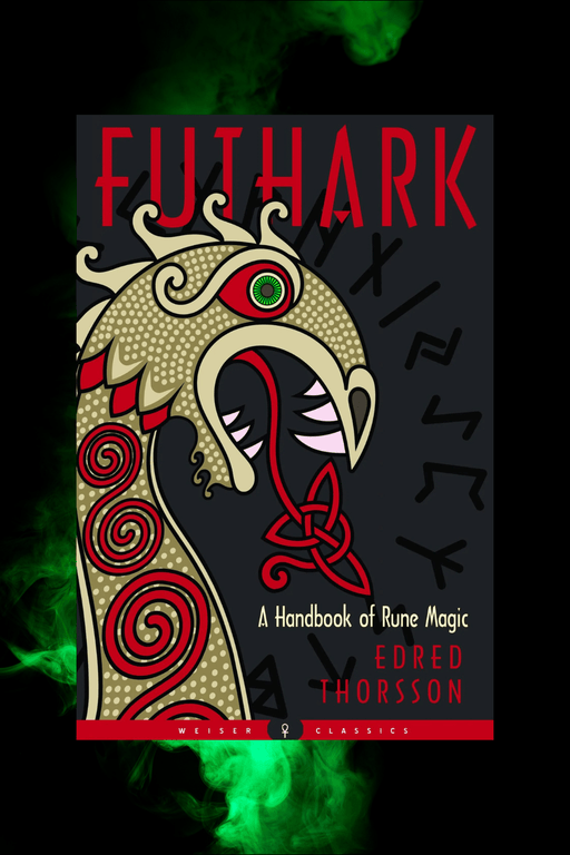 Futhark ~ A Handbook Of Rune Magic - Dusty Rose Essentials