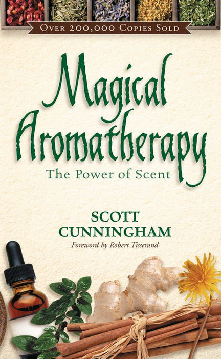 Magical Aromatherapy The Power of Scent - Dusty Rose Essentials