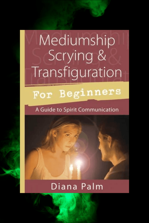 Mediumship Scrying & Transfiguration For Beginners - Dusty Rose Essentials