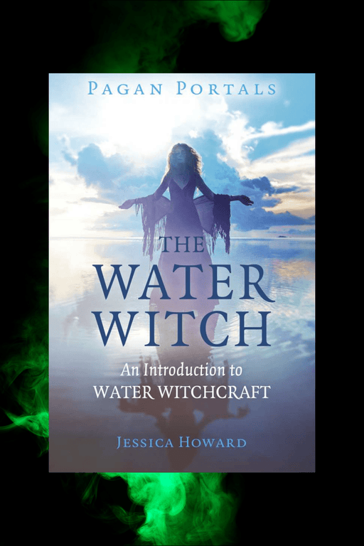 Pagan Portals The Water Witch - Dusty Rose Essentials