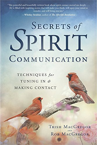 Secrets Of Spirit Communication ~ Techniques For Tuning In & Making Contact - Dusty Rose Essentials