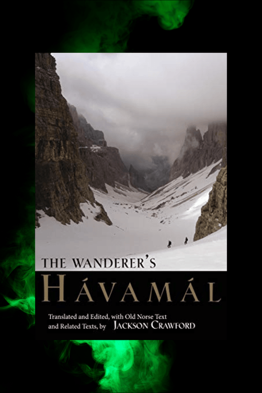 The Wanderer's Havamal - Dusty Rose Essentials