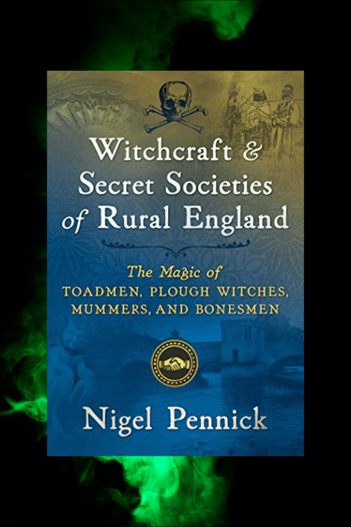 Witchcraft & Secret Societies of Rural England - Dusty Rose Essentials